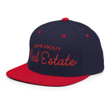 Ask Me About Real Estate Embroidered Snapback Hat - CRE PYT