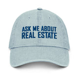Ask Me About Real Estate Embroidered Denim Hat | Royal Thread - CRE PYT